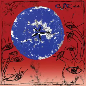 Cure, The -  Wish (Ltd. Ed. SYEOR Version, 30th Anniversary Edition)
