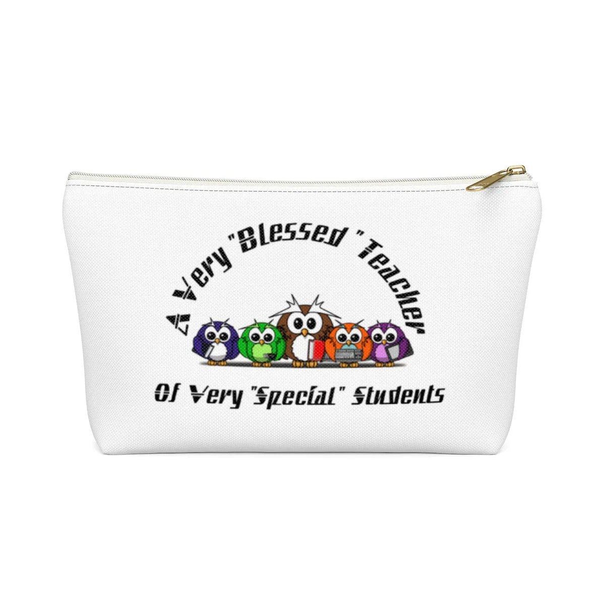 "Blessed Owl Teacher" Black Letters Accessory Pouch w T-bottom