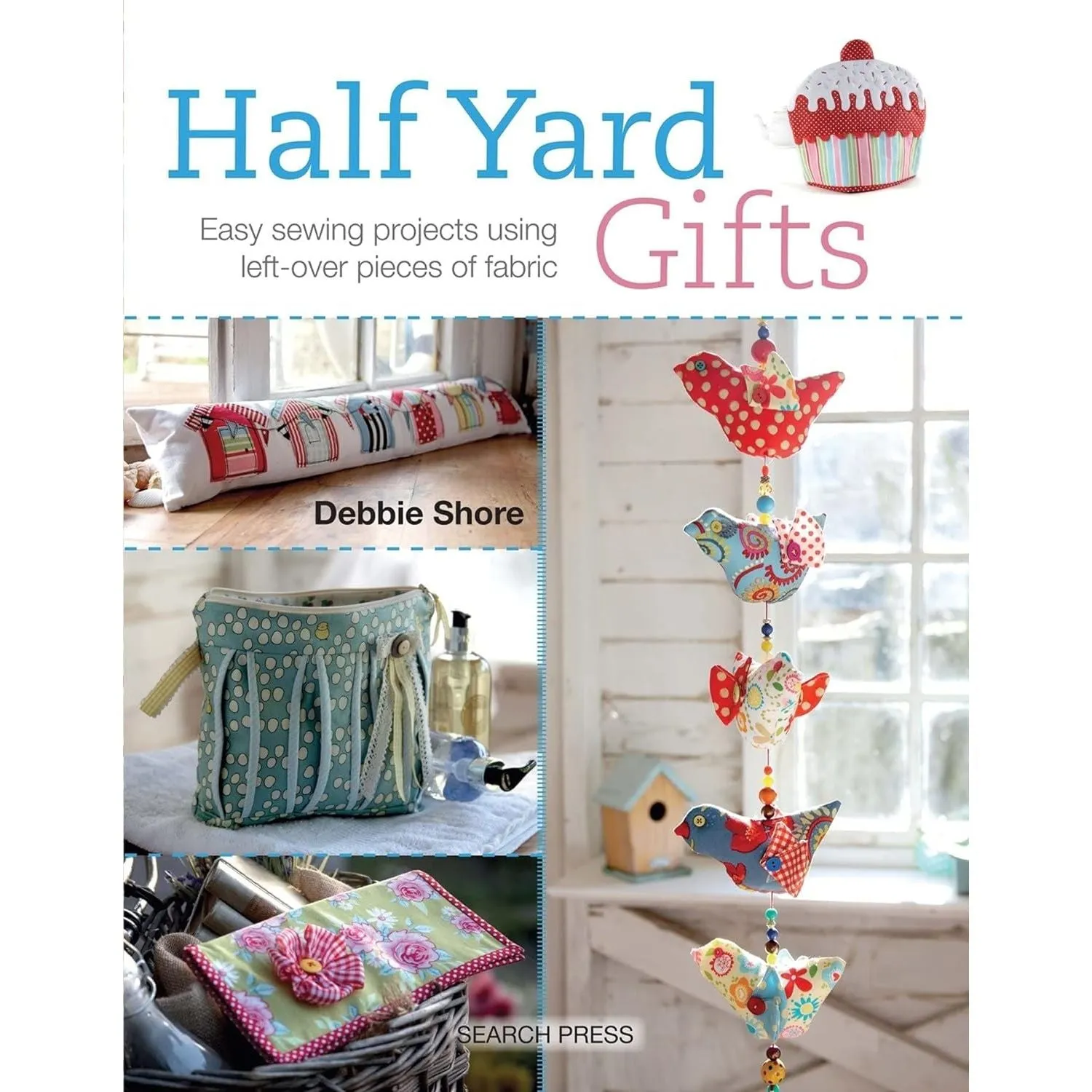 The Great British Sewing Bee The Modern Wardrobe[Hardcover], Me and My Sewing Machine, Half Yard Gifts 3 Books Collection Set